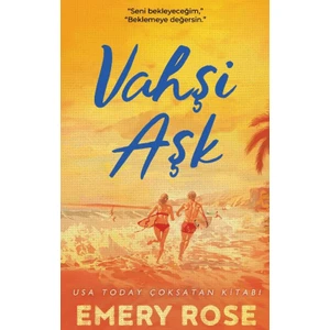 Vahşi Aşk - Emery Rose