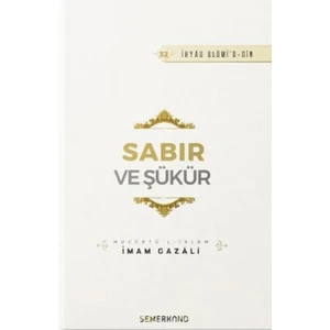 Sabır ve Şükür - İmam Gazali