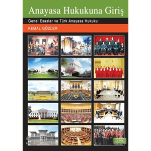 Anayasa Hukukuna Giriş - Kemal Gözler