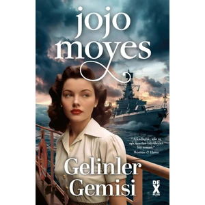 Gelinler Gemisi - Jojo Moyes
