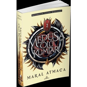 Medusa’nın Ölü Kumları 2 - Maral Atmaca