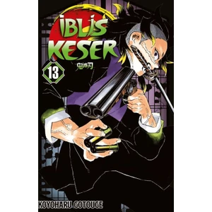 İblis Keser 13. Cilt - Koyoharu Gotouge