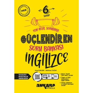 Ankara Yayıncılık 6. Sınıf Ingilizce Güçlendiren Soru Bankası Soru 2024-2025 Güncel Baskı