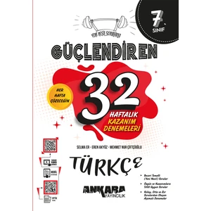 Ankara Yayıncılık 7. Sınıf Güçlendiren 32 Haftalık Türkçe Kazanım Denemeleri 2024-2025 Güncel Baskı