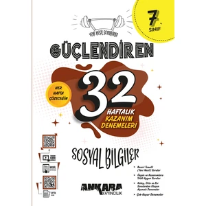 Ankara Yayıncılık 7. Sınıf Güçlendiren 32 Haftalık Sosyal Bilgiler Kazanım Denemeleri 2024-2025 Güncel Baskı