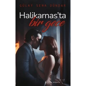 Halikarnas'ta Bir Gece - Gülay Sena Dündar