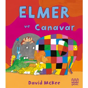 Elmer ve Canavar - David McKee