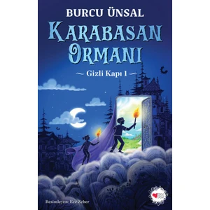 Karabasan Ormanı - Burcu Ünsal