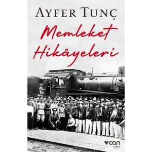 Memleket Hikayeleri - Ayfer Tunç
