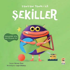 Tonton Tonki Ile Şekiller - Kevser Özer