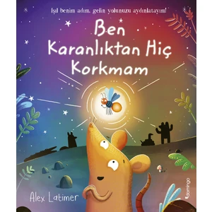 Ben Karanlıktan Hiç Korkmam - Alex Latimer