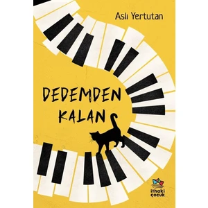 Dedemden Kalan - Aslı Yertutan
