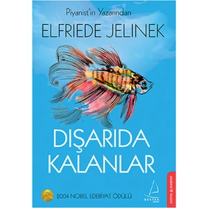 Dışarıda Kalanlar - Elfriede Jelinek