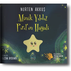 Minik Yıldız Pırıl'ın Hayali - Nurten Akkuş
