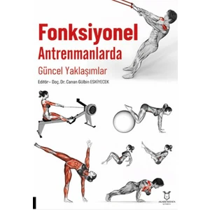 Fonksiyonel Antrenmanlarda Güncel Yaklaşımlar
