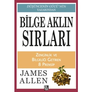 Bilge Aklın Sırları - James Allen