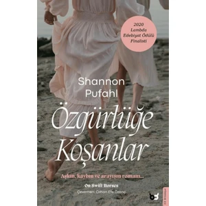 Özgürlüğe Koşanlar - Shannon Pufahl