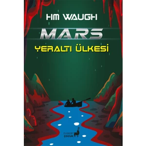 Mars Yeraltı Ülkesi - Hm. Waugh