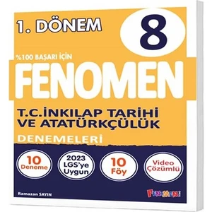 Fenomen Yayıncılık Fenomen 8.sınıf1.dönem Inkilap Tarihi Veatatürkçülükdenemeleri