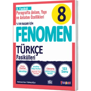 Fenomen Yayınları Okul 8. Sınıf Türkçe 3. Fasikül Paragrafta Anlam Yapı ve Anlatım Özellikleri 2023