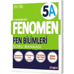 Fenomen Yayıncılık 5. Sınıf Fen Bilimleri Soru Bankası (A)