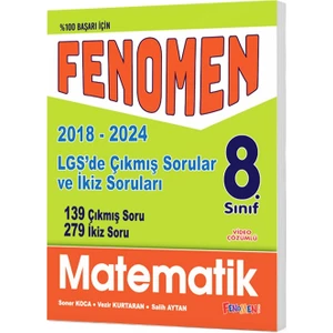 Fenomen Yayınları LGS Matematik Çıkmıs Sorular ve İkiz Soruları 2018 - 2023