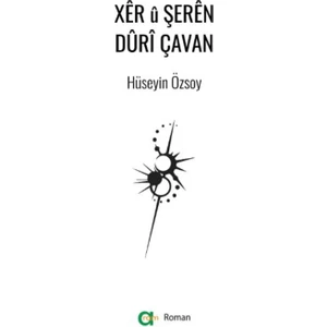 Xer U Şeren Duri Çavan - Hüseyin Özsoy