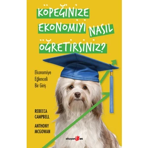 Köpeğinize Ekonomiyi Nasıl Öğretirsiniz? / Ekonomiye Eğlenceli Bir Giriş