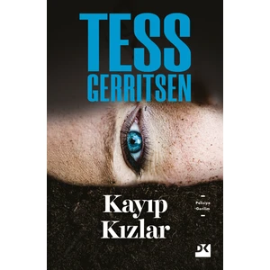 Kayıp Kızlar - Tess Gerritsen