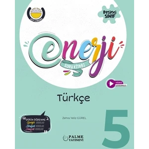 Palme Yayıncılık Enerji 5. Sınıf Türkçe Soru Kitabı - Zehra Yeliz Gürel