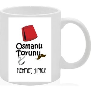 Melisa Hediyelik Kişiye Özel Tasarlanabilen Osmanlı Torunu Temalı Hediyelik Kupa Bardak (Isim Yazılmaktadır)