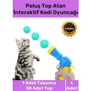 Premium Seri Evcil Hayvan Tabancalı Hareketli 30 Peluş Toplu Top Atan Interaktif Kedi Oyuncağı Seti