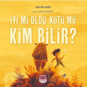 İyi mi Oldu Kötü mü Kim Bilir? - Ian de Haes