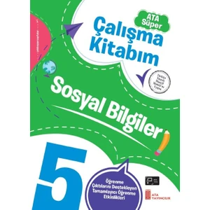 5. Sınıf Ata Süper Çalışma Kitabım Sosyal Bilgiler
