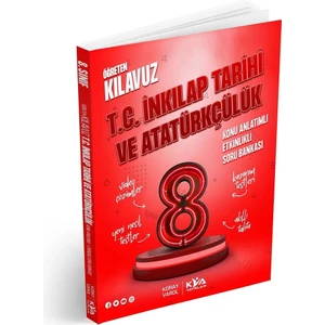 KVA Yayınları 8. Sınıf Öğreten Kılavuz T.C. İnkılap Tarihi ve Atatürkçülük Konu Anlatımlı Etkinlikli Soru Bankası