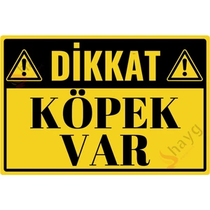 Dikkat Köpek Var Alüminyum Uyarı Levhası- Uv Baskılı Metal Tabela - Sarı & Siyah -20CMX30CM