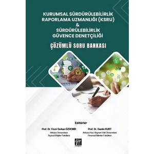 Gazi Kitabevi Kurumsal Sürdürülebilirlik Raporlama Uzmanlığı - Sürdürülebilirlik Güvence Denetçiliği Çözümlü Soru Bankası