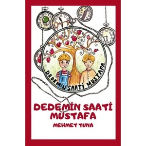 Dedemin Saati Mustafa - Mehmet Tuna