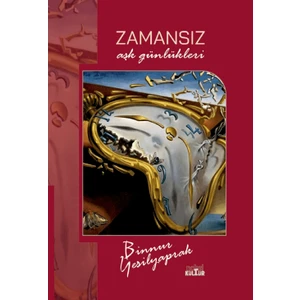 Zamansız - Aşk Günlükleri - Binnur Yeşilyaprak