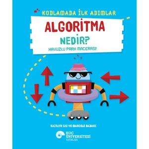 Kodlamada Ilk Adımlar Algoritma Nedir? Havuzlu Park Macerası! - Kaitlyn Siu - Marcelo Badari