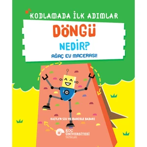 Kodlamada Ilk Adımlar Döngü Nedir? Ağaç Ev Macerası! - Kaitlyn Siu - Marcelo Badari