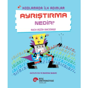  Kodlamada Ilk Adımlar Ayrıştırma Nedir? Rock Müzik Macerası! - Kaitlyn Siu - Marcelo Badari