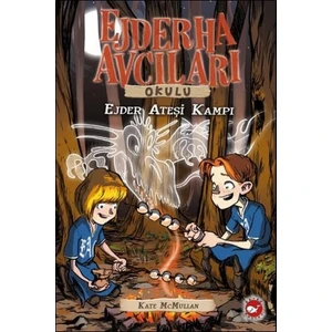 Ejderha Avcıları Okulu 17- Ejder Ateş - Kate McMullan