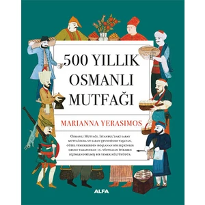 500 Yıllık Osmanlı Mutfağı - Marianna Yerasimos