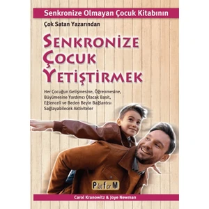 Senkronize Çocuk Yetiştirmek - Carol Kranowitz