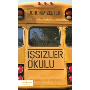 İşsizler Okulu - Joachim Zelter