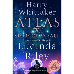 Atlas The Story Of Pa Salt - The Seven Sisters Series - Harry Whittaker