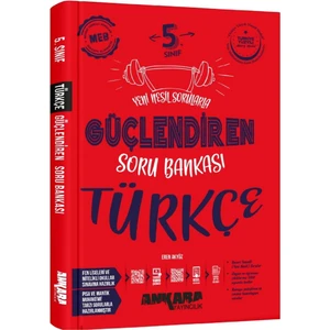 Ankara 2025 5. Sınıf Türkçe Güçlendiren Soru Bankası Güncel Müfredat