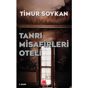 Tanrı Misafirleri Oteli - Timur Soykan