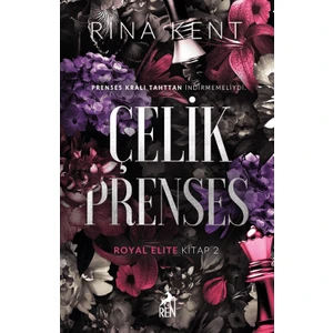 Çelik Prenses - Rina Kent